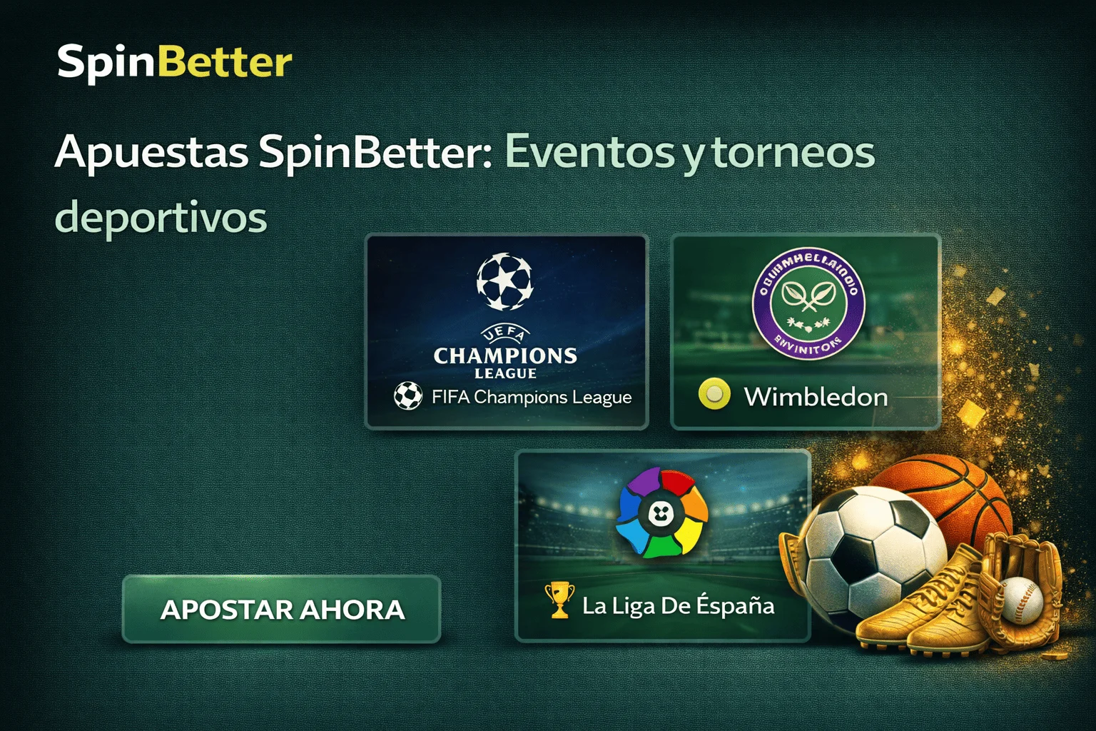 Apuestas SpinBetter Eventos y torneos deportivos Apuestas SpinBetter Eventos y torneos deportivos
