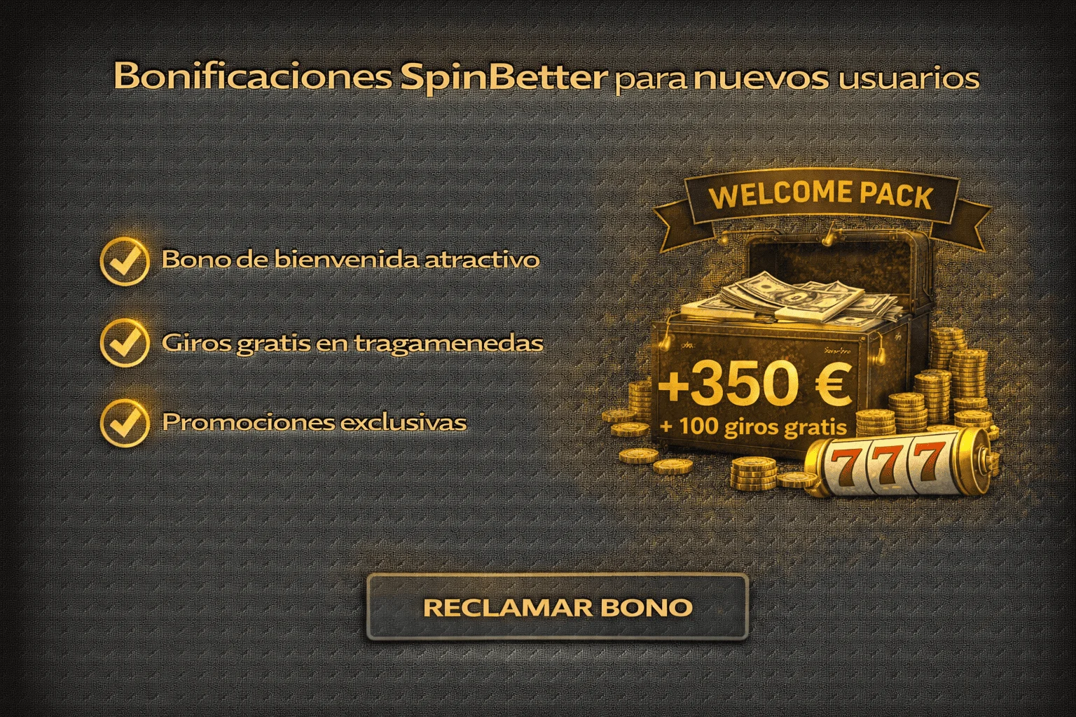 Bonificaciones SpinBetter para nuevos usuarios Bonificaciones SpinBetter para nuevos usuarios