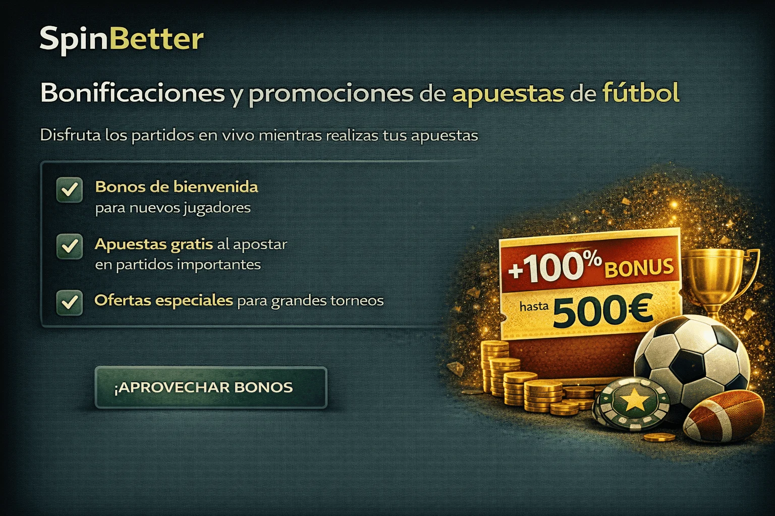 Bonificaciones y promociones de apuestas de fútbol Bonificaciones y promociones de apuestas de fútbol