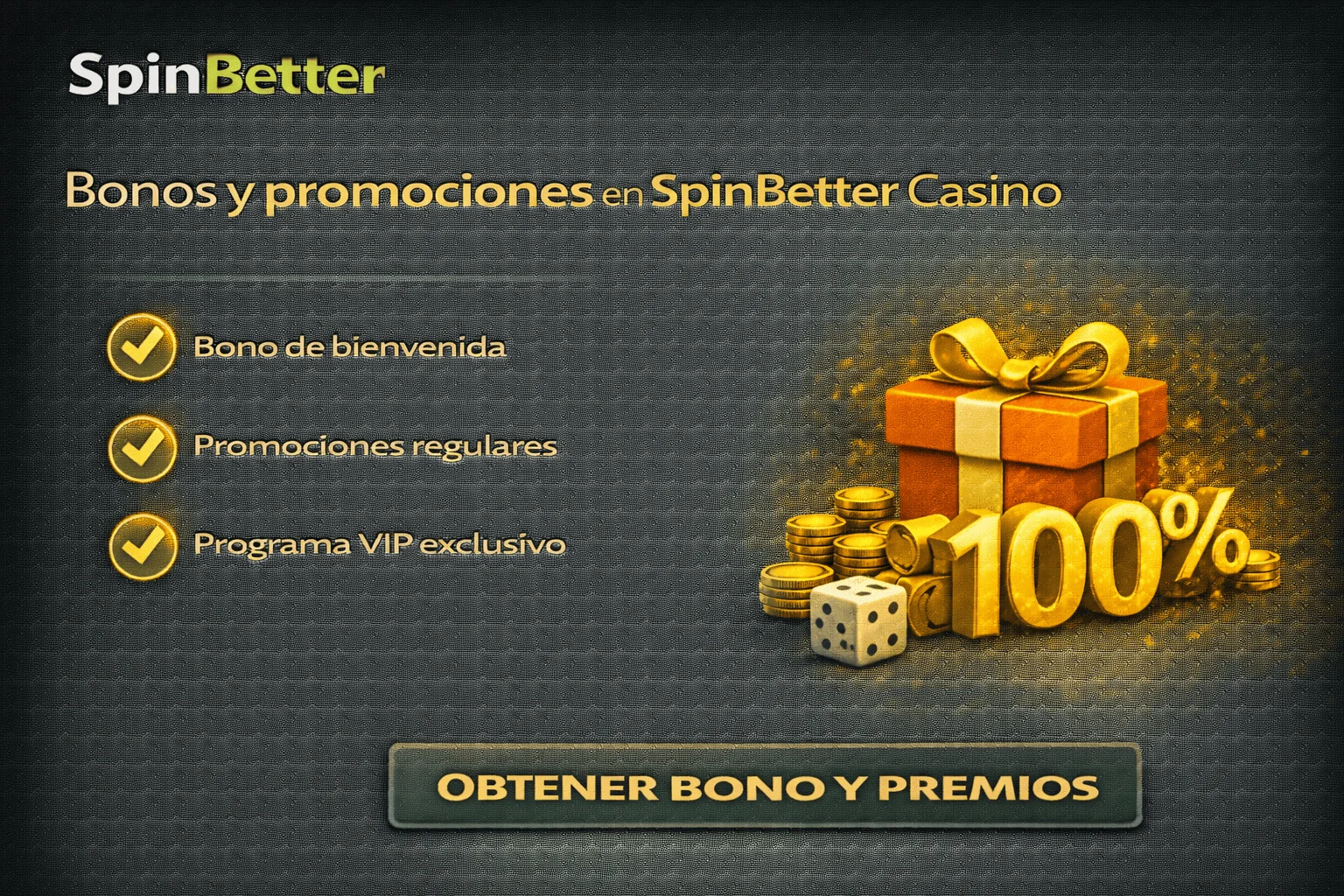 Bonos y promociones en SpinBetter Casino Bonos y promociones en SpinBetter Casino