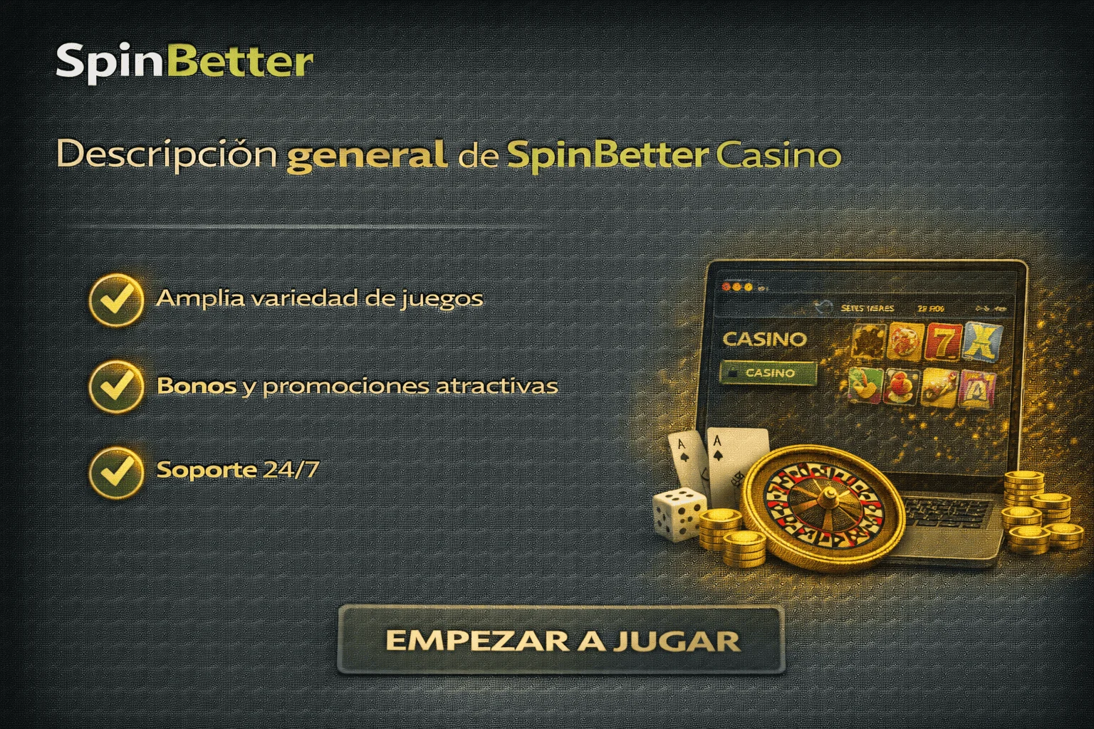 Descripción general de SpinBetter Casino Descripción general de SpinBetter Casino