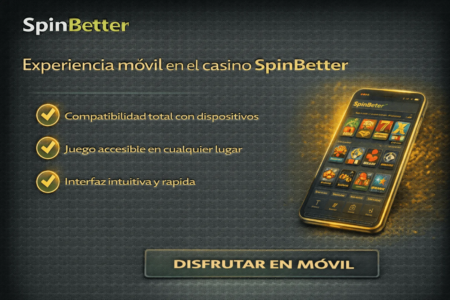 Experiencia móvil en el casino SpinBetter Experiencia móvil en el casino SpinBetter