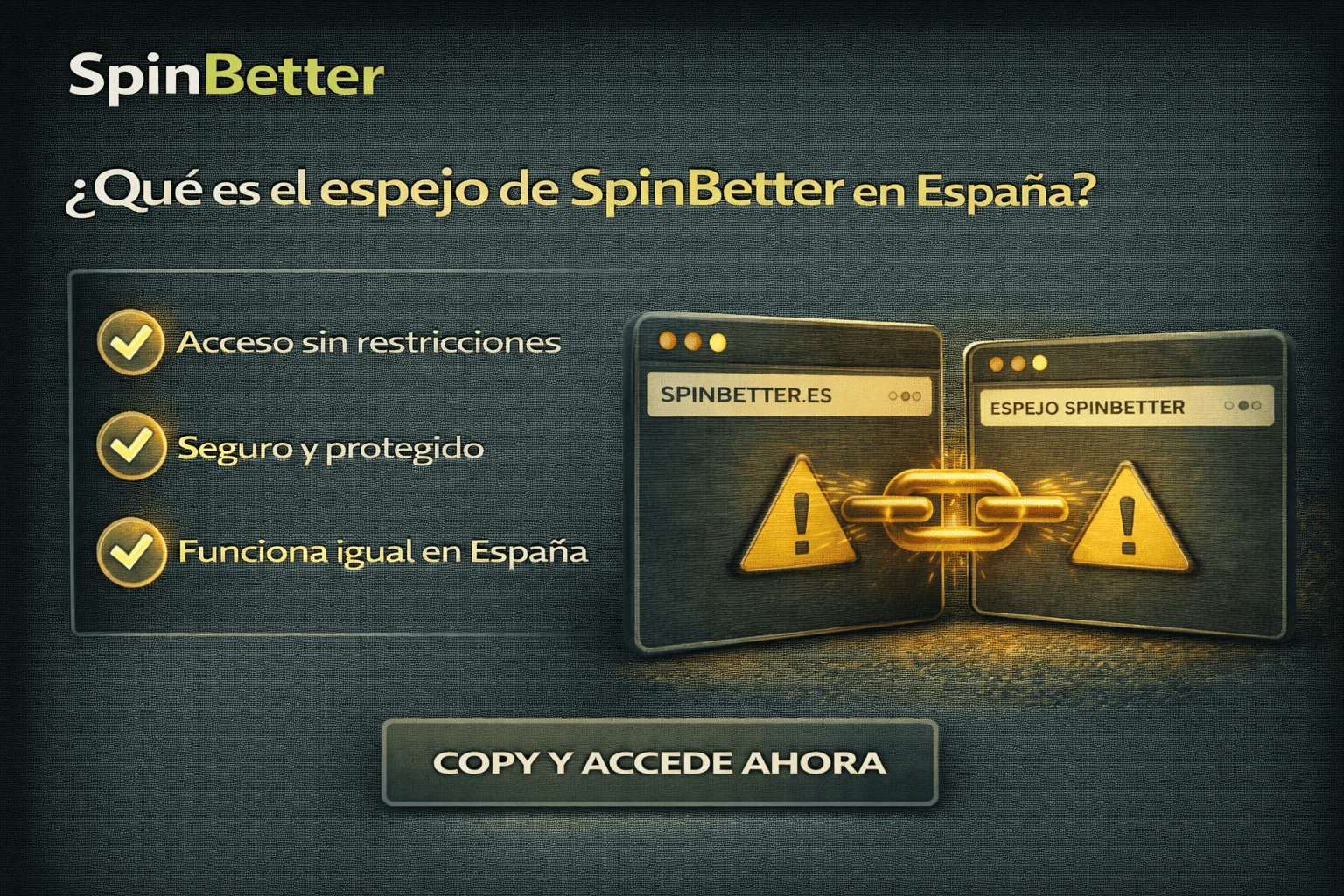 Qué es el espejo de SpinBetter en España